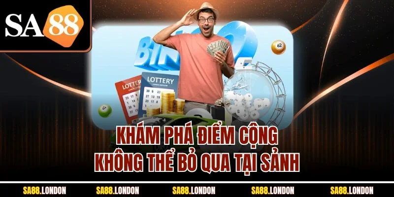 Khám phá điểm cộng không thể bỏ qua tại sảnh 