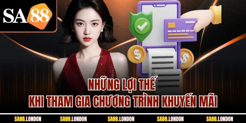 Những lợi thế khi tham gia chương trình khuyến mãi